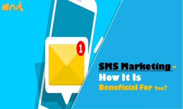 SMS Marketing - How It Is Beneficial For You?